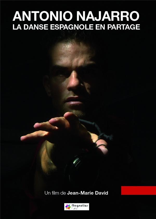 Antonio Najarro : La Danse Espagnole En Partage [DVD] - flash vidéo