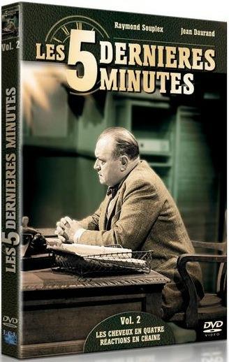 Les 5 dernières minutes, Raymond Souplex, vol. 2 : les cheveux en quatres ; réaction en chaîne [DVD] - flash vidéo