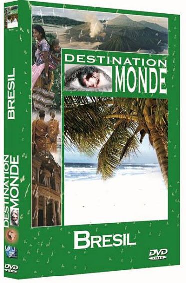 Destination Monde : Le Bresil [DVD] - flash vidéo