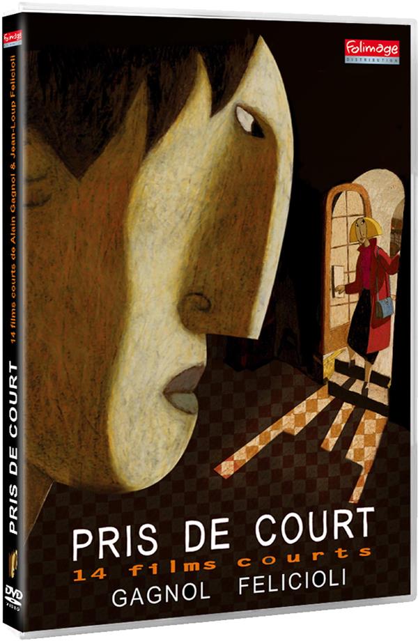 Pris de court : 14 films courts d'Alain Gagnol et Jean-Loup Felicioli [DVD]