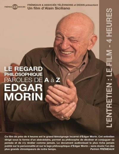 Edgar Morin : le regard philosophique, paroles de a à z [DVD] - flash vidéo