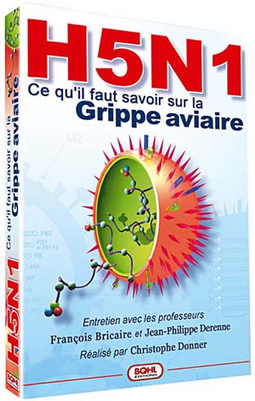 H5N1 - Ce qu'il faut savoir sur la grippe aviaire [DVD] - flash vidéo