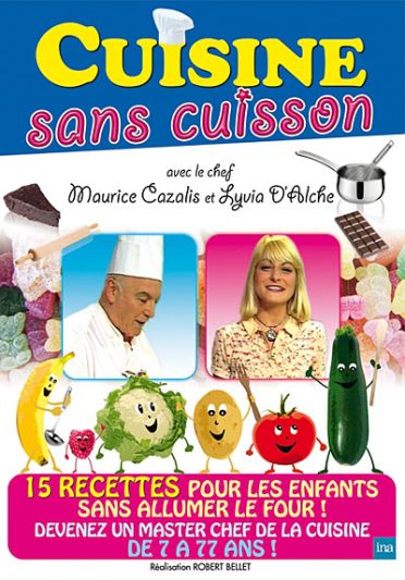 Cuisine Sans Cuisson : 15 Recettes Pour Les Enfants [DVD] - flash vidéo