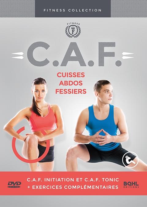 C.A.F. - Cuisses, abdos, fessiers - De l'initiation au perfectionnement [DVD] - flash vidéo
