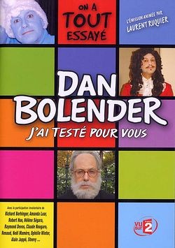 Dan Bolender - J'ai Testé Pour Vous [DVD] - flash vidéo