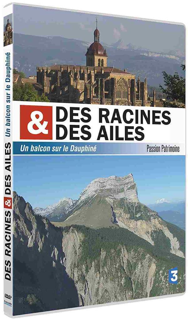 Des Racines Et Des Ailes : Un Balcon Sur Le Dauphiné [DVD] - flash vidéo