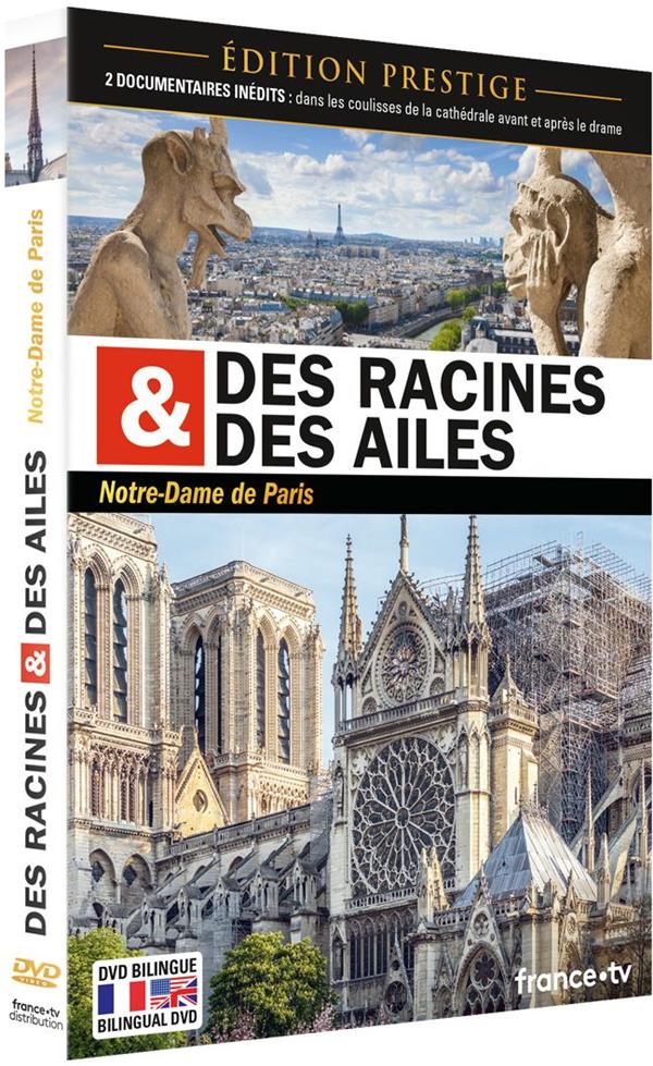 Des racines & des ailes - Notre-Dame de Paris [DVD]