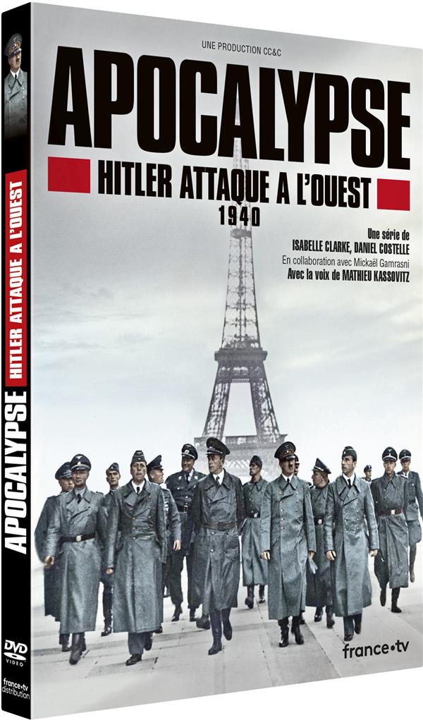 Apocalypse - Hitler attaque à l'ouest - 1940 [DVD] - flash vidéo