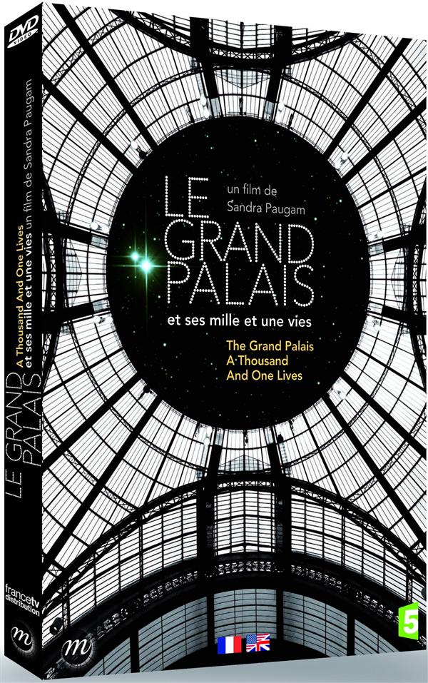 Le Grand Palais Et Ses Mille Et Une Vies [DVD] - flash vidéo