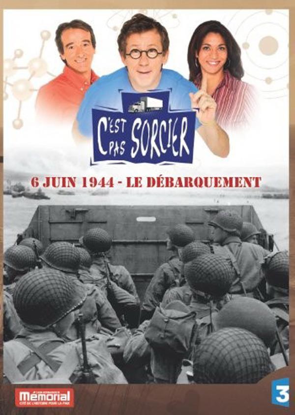 C'est pas sorcier - 6 juin 1944 - Le Débarquement [DVD] - flash vidéo