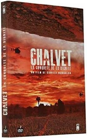 Chalvet - La conquête de la dignité [DVD]