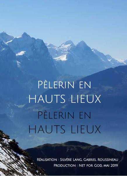 Pèlerin en hauts lieux [DVD] - flash vidéo