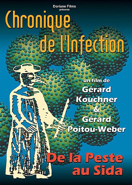 Chronique de l'infection - De la peste au Sida [DVD] - flash vidéo