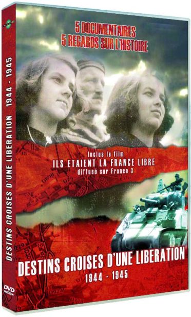 Destins croisés d'une libération 1944-1945 [DVD]