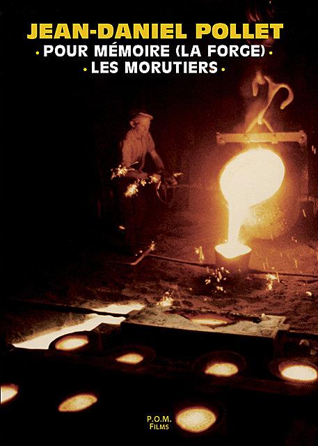 Pour mémoire (La forge) + Les morutiers [DVD] - flash vidéo