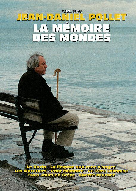 Jean-Daniel Pollet : La mémoire des mondes [DVD]