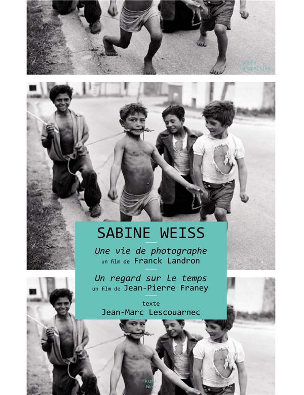 Sabine Weiss en deux films [DVD] - flash vidéo