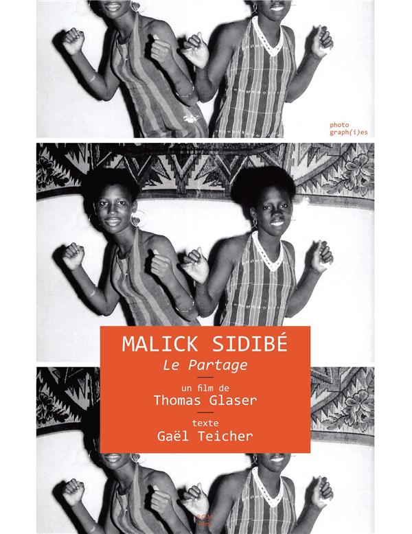 Malick Sidibé - Le partage [DVD] - flash vidéo