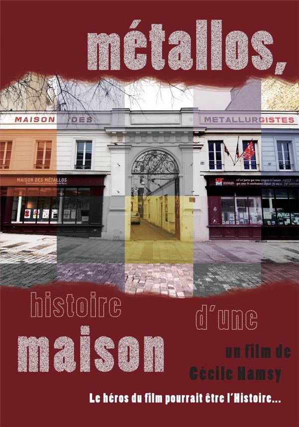 Métallos, histoire d'une maison [DVD] - flash vidéo