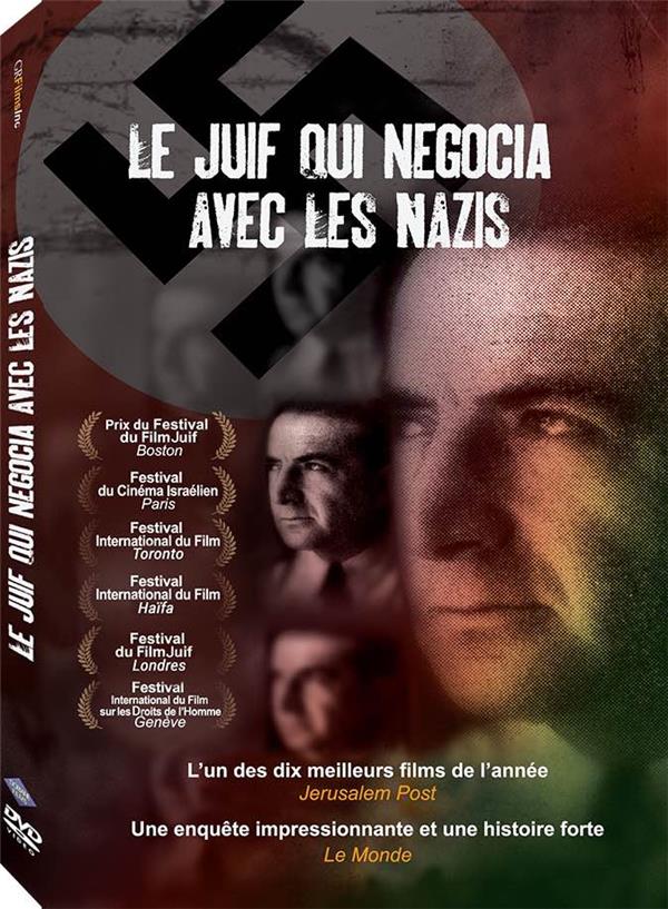 Le Juif qui négocia avec les nazis [DVD]