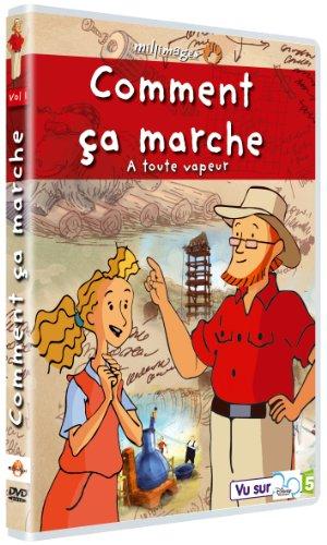 Comment ça marche - Vol. 1 : A toute vapeur [DVD] - flash vidéo