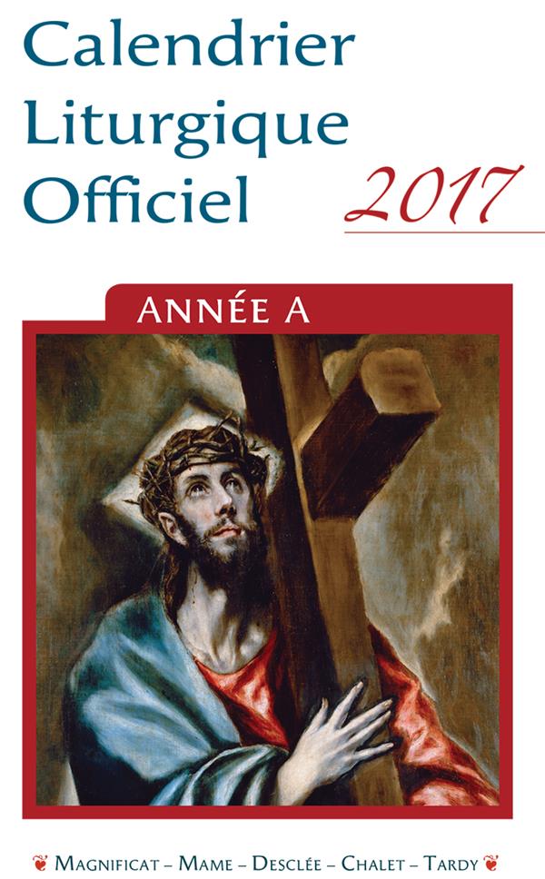 Calendrier liturgique officiel 2017 ; 25 ex