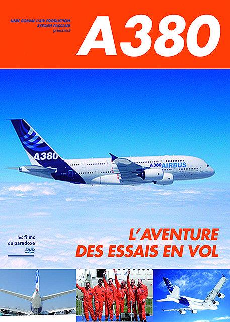 A380, l'aventure des essais en vol [DVD]