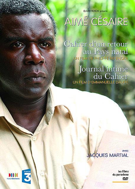 Aimé Césaire - Cahier d'un retour au pays natal + Journal intime du cahier [DVD] - flash vidéo