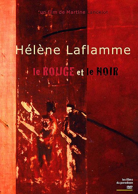 Hélène Laflamme, le rouge et le noir [DVD] - flash vidéo