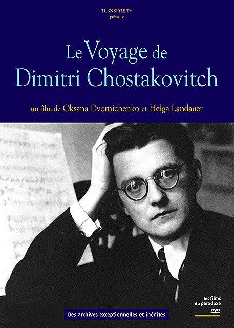Le Voyage de Dimitri Chostakovitch [DVD] - flash vidéo