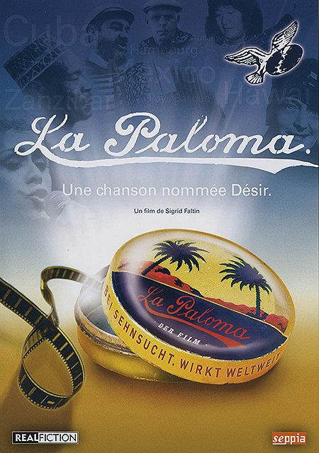 La Paloma, une chanson nommée désir [DVD] - flash vidéo