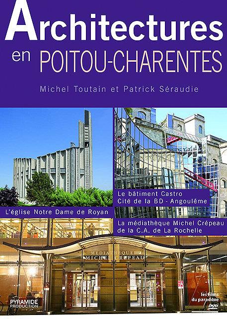 Architectures en Poitou-Charentes [DVD]