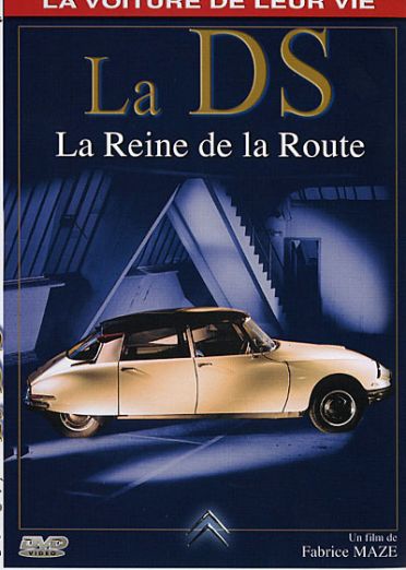 La Voiture de leur vie - La DS, la reine de la route [DVD] - flash vidéo
