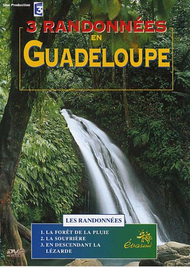 3 randonnées en Guadeloupe [DVD]