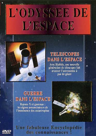 L'Odyssée de l'espace - 2 - Téléscopes dans l'espace / Guerre dans l'espace [DVD]