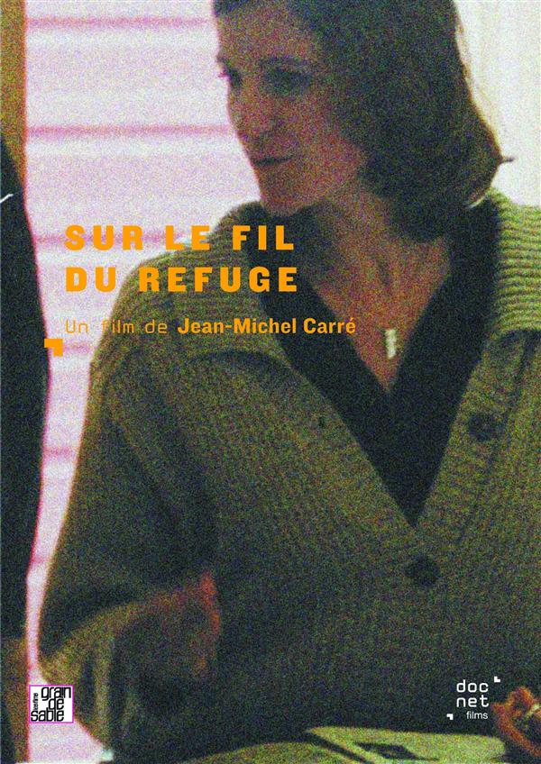 Sur Le Fil Du Refuge [DVD] - flash vidéo