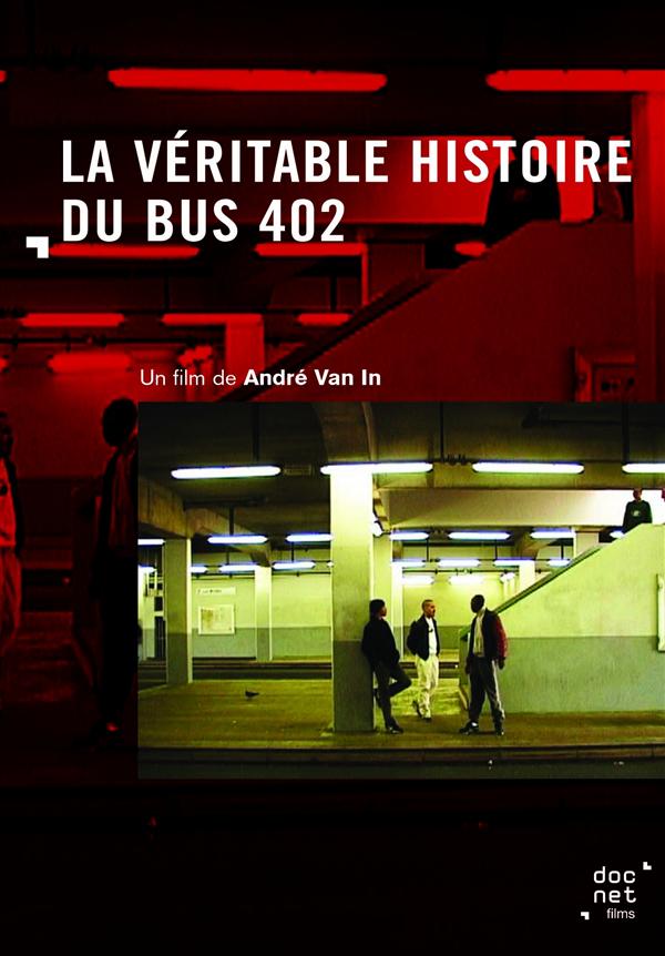 La Véritable Histoire Du Bus 402 [DVD] - flash vidéo