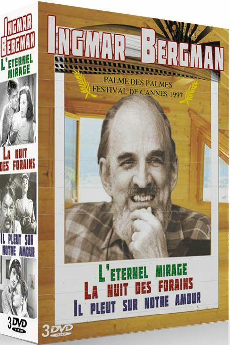 Ingmar Bergman : Il pleut sur notre amour + L'Eternel mirage + La nuit des forains [DVD] - flash vidéo
