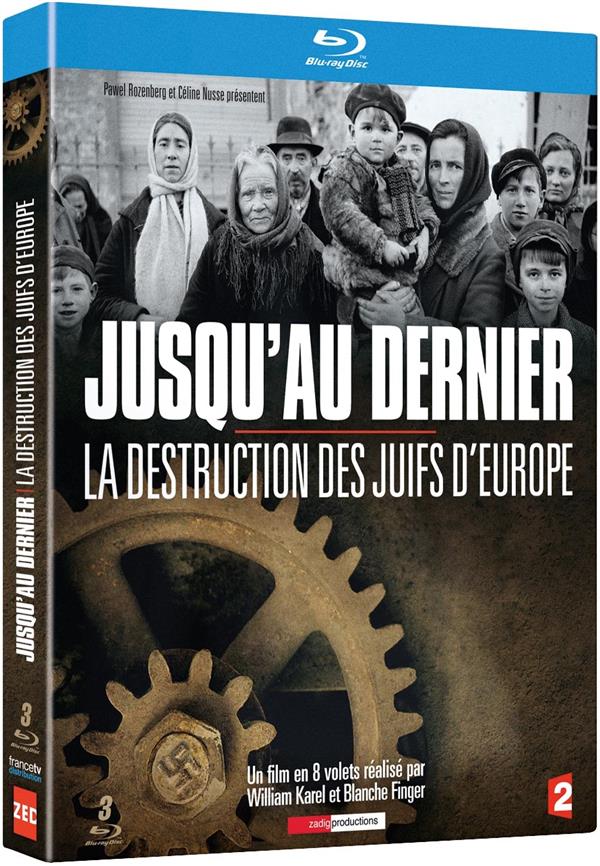 Jusqu'au dernier : La destruction des Juifs d'Europe [Blu-ray]