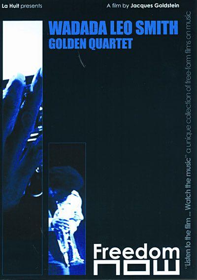 Wadada Leo Smith, Golden Quartet - Eclipse [DVD]