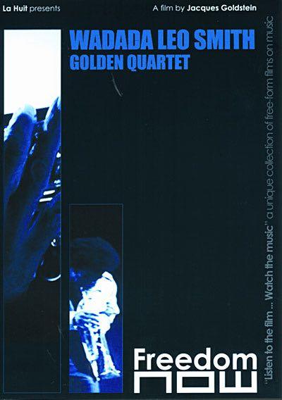 Wadada Leo Smith, Golden Quartet - Eclipse [DVD] - flash vidéo
