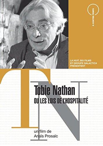 Tobie Nathan ou les lois de l'hospitalité [DVD] - flash vidéo