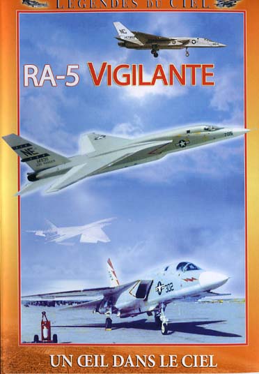 Légendes du ciel - RA-5 Vigilante [DVD] - flash vidéo