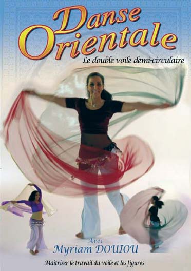 Danse orientale - Le double voile demi-circulaire [DVD] - flash vidéo