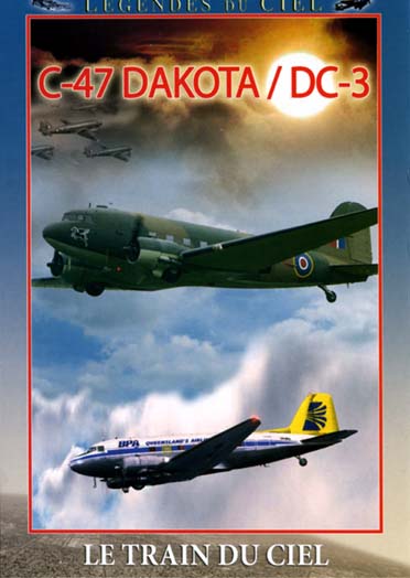 C-47 Dakota / DC-3 [DVD] - flash vidéo