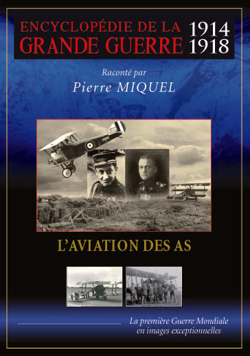 Encyclopédie de la grande guerre 1914-1918 : L'aviation des As [DVD] - flash vidéo