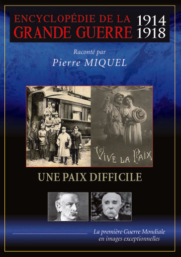 Encyclopédie de la grande guerre 1914-1918 : Une paix difficile [DVD] - flash vidéo