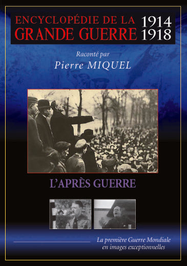 Encyclopédie de la grande guerre 1914-1918 : L'après guerre [DVD] - flash vidéo