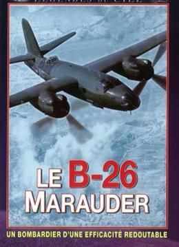 Le B-26 Marauder [DVD] - flash vidéo