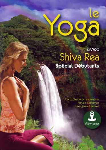 Le Yoga Special Débutants Avec Shiva Rea [DVD] - flash vidéo